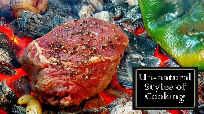 Unnatural Styles of Cooking Unnatural Styles of Cooking